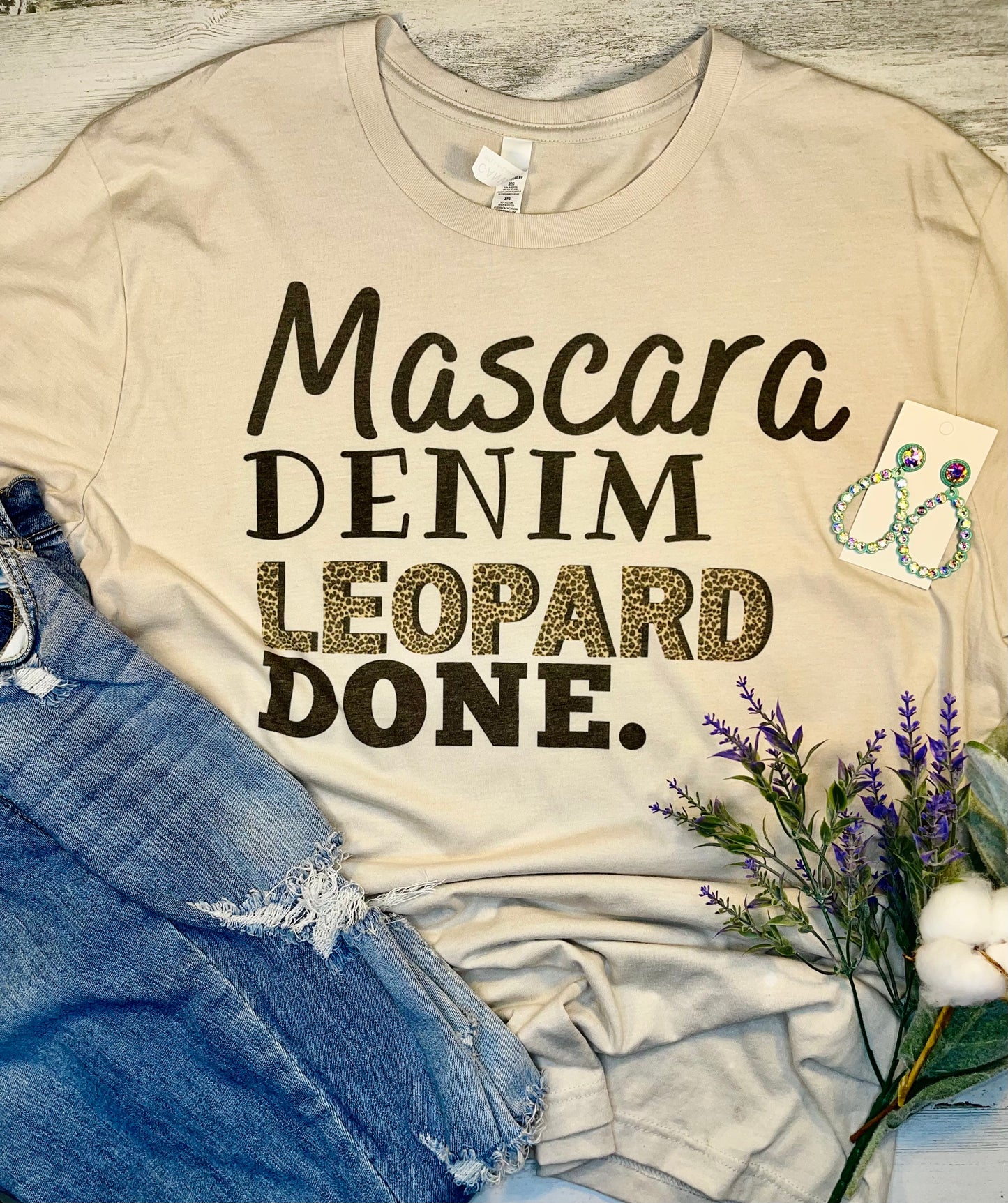 Product details  Custom sublimated tee that reads “Mascara,denim, leopard, done " Pressed on a bella canva shirt Short sleeve  Fits true to size Contact us about a custom color shirt.   *Colors may vary slightly due to monitor resolution and lighting* Southern Bliss Boutique
