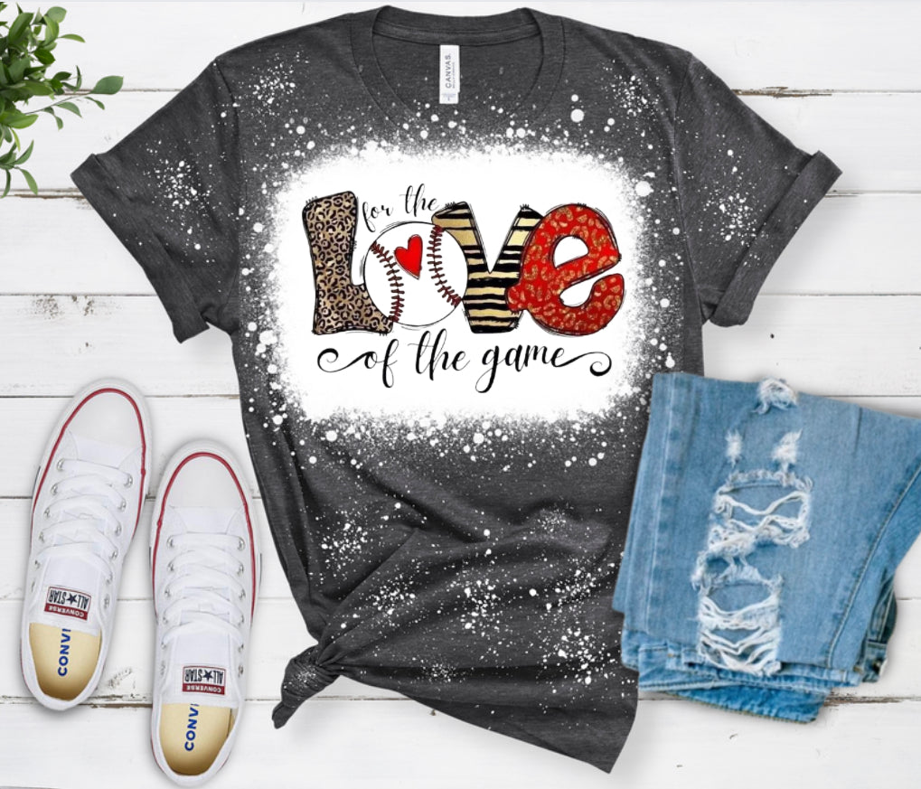 For the Love of the Game T Shirt